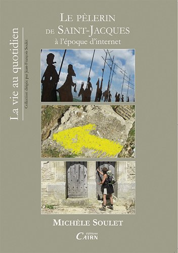 Le pèlerin de Saint-Jacques à l'époque d'Internet