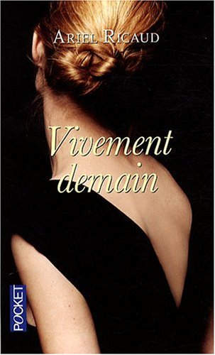 Vivement demain