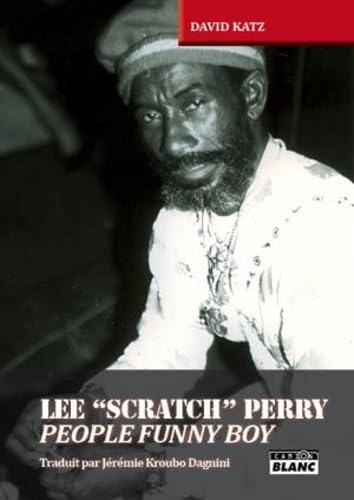 Le Scratch Perry : People funny boy