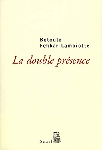 La double présence : histoire d'un engagement
