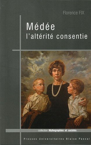 Médée, l'altérité consentie