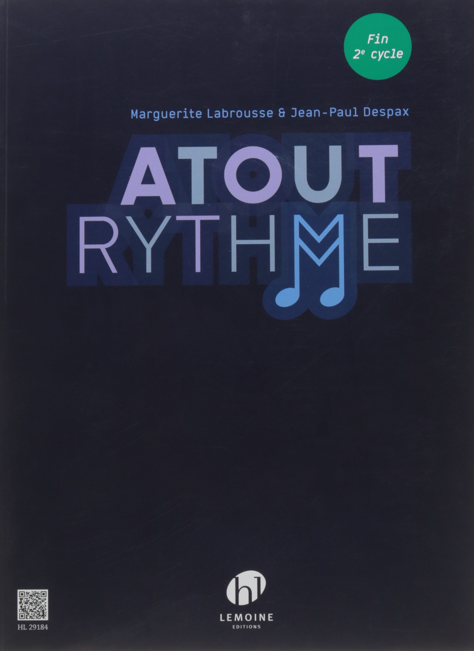 Atout rythme fin 2eme cycle --- formation musicale
