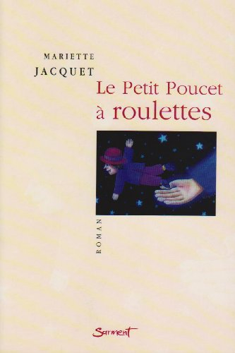 Le petit poucet à roulettes