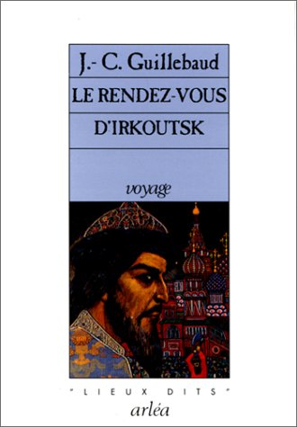 Le Rendez-vous d'Irkoutsk