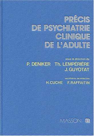 Précis de psychiatrie de l'adulte