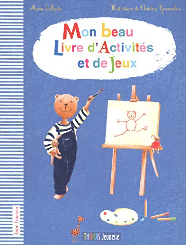Léon l'ourson. Mon beau livre d'activités et de jeux