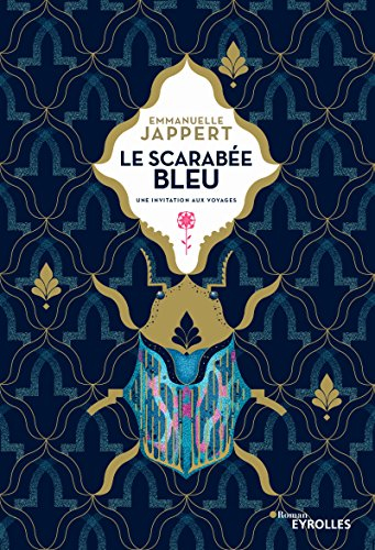 Le scarabée bleu : une invitation aux voyages