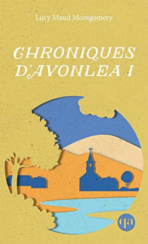 Chroniques d'Avonlea 1