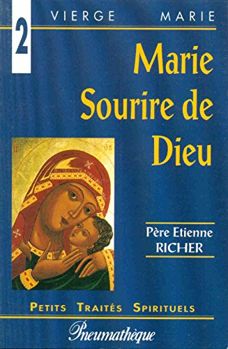 Marie sourire de Dieu
