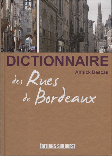 Dictionnaire des rues de Bordeaux