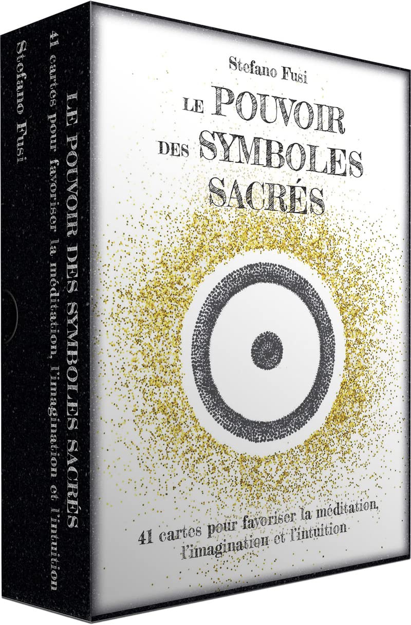 Le pouvoir des symboles sacrés : 41 cartes pour favoriser la méditation, l'imagination et l'intuitio