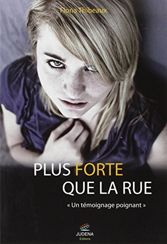 Plus forte que la rue