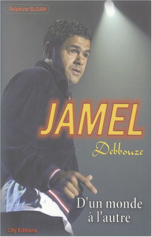Djamel Debbouze : d'un monde à l'autre