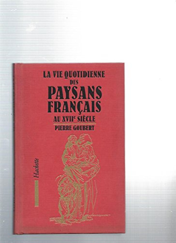 la vie quotidienne des paysans français au xviie siècle