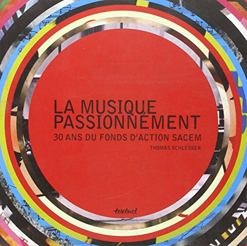 La musique passionnément : 30 ans du fonds d'action Sacem