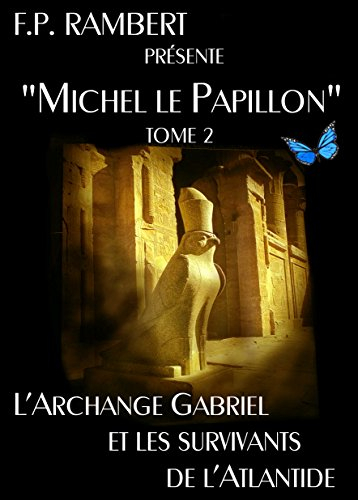 L'Archange Gabriel et les Survivants de l'Atlantide