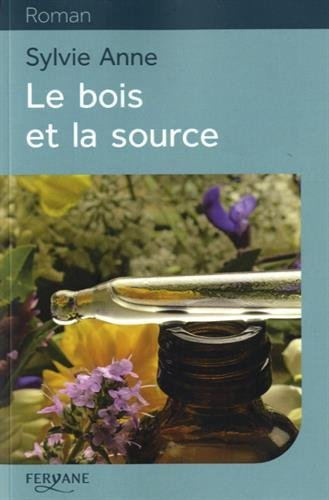 Le bois et la source