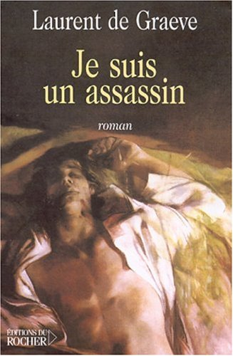 Je suis un assassin