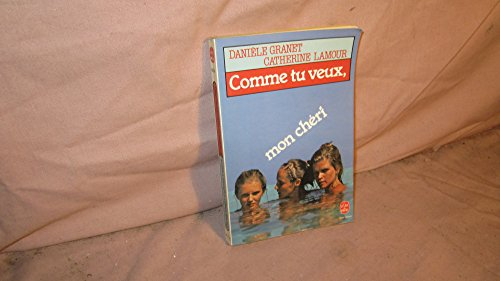 Comme tu veux, mon chéri