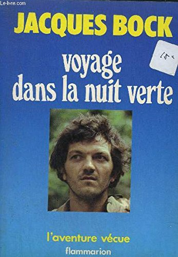 Voyage dans la nuit verte
