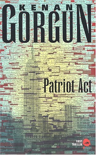 Patriot act : première enquête de l'inspecteur Elvis Casanova