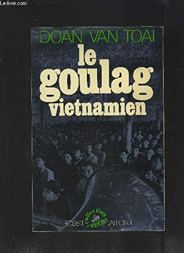 le goulag vietnamien