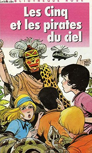 les cinq et les pirates du ciel