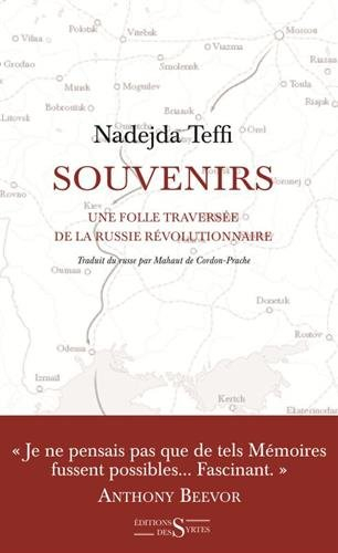 Souvenirs : une folle traversée de la Russie révolutionnaire