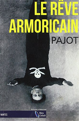 Le rêve armoricain