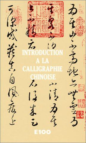 introduction à la calligraphie chinoise