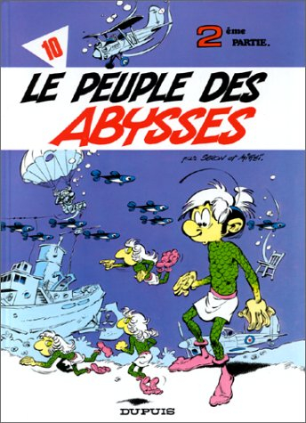 Les petits hommes. Vol. 10. Le peuple des abysses