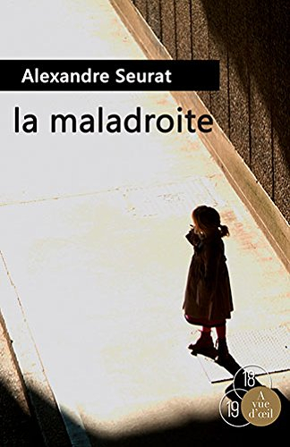 La maladroite