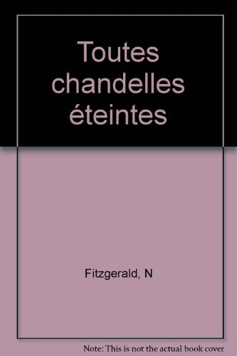 Toutes chandelles éteintes