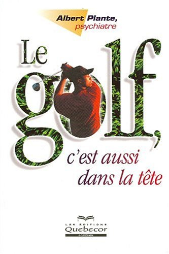 le golf, c'est aussi dans la tête