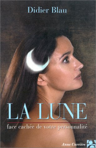La lune, face cachée de votre personnalité