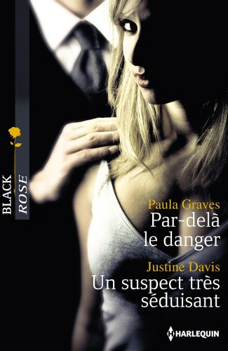 Par-delà le danger. Un suspect très séduisant
