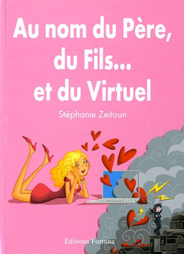 Au nom du père, du fils... et du virtuel