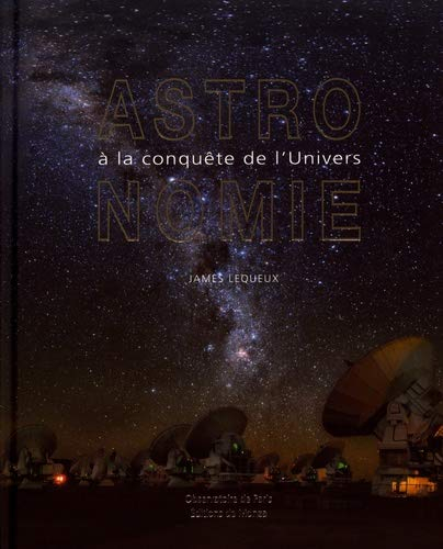 Astronomie : à la conquête de l'Univers