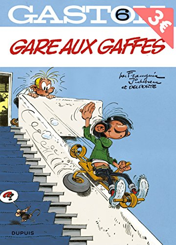 Gaston. Vol. 6. Gare aux gaffes