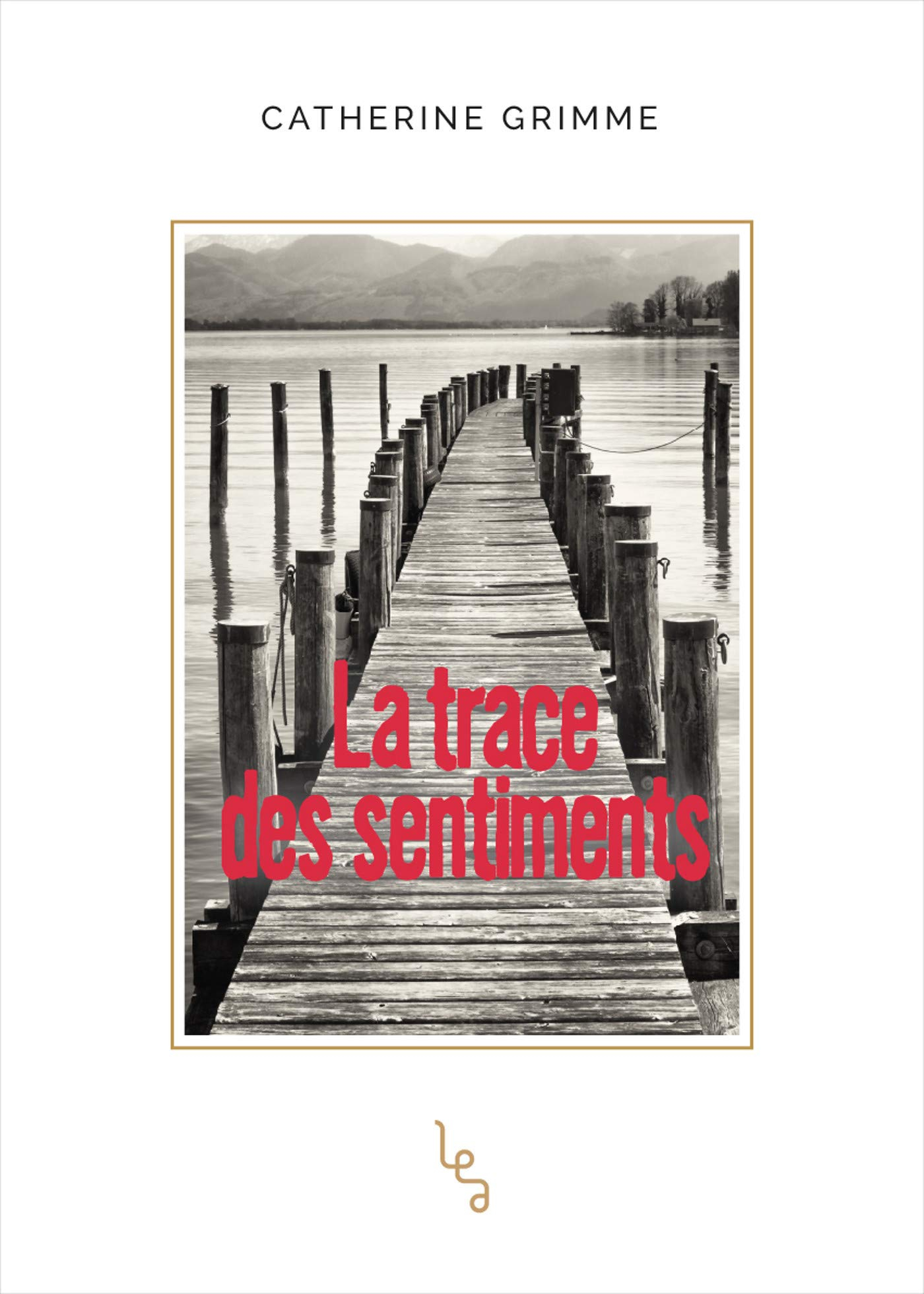 La trace des sentiments