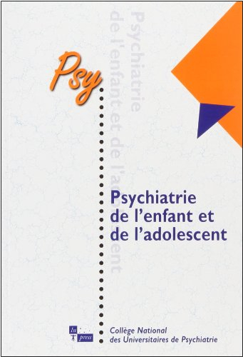 Psychiatrie de l'enfant et de l'adolescent