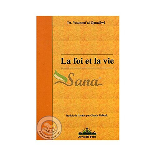La foi et la vie