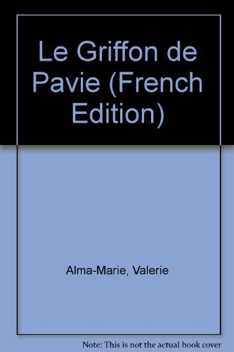 Le griffon de Pavie