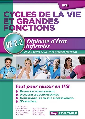 Cycles de la vie et grandes fonctions : diplôme d'Etat infirmier, UE 2.2 cycles de la vie et grandes