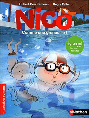 Nico. Comme une grenouille !