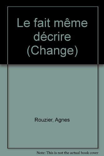 Le Fait même d'écrire