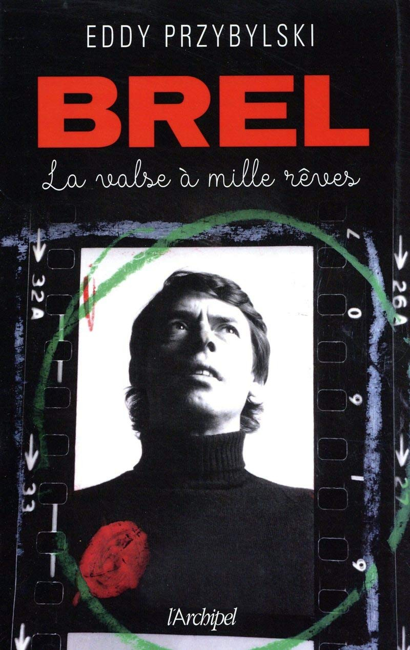 Brel : la valse à mille rêves