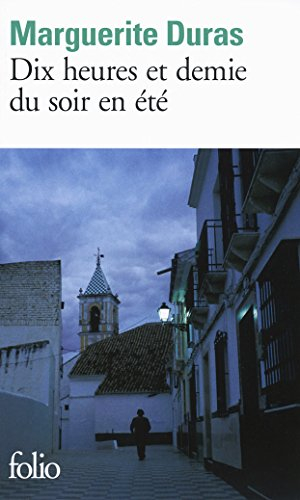 Dix heures et demie du soir en été