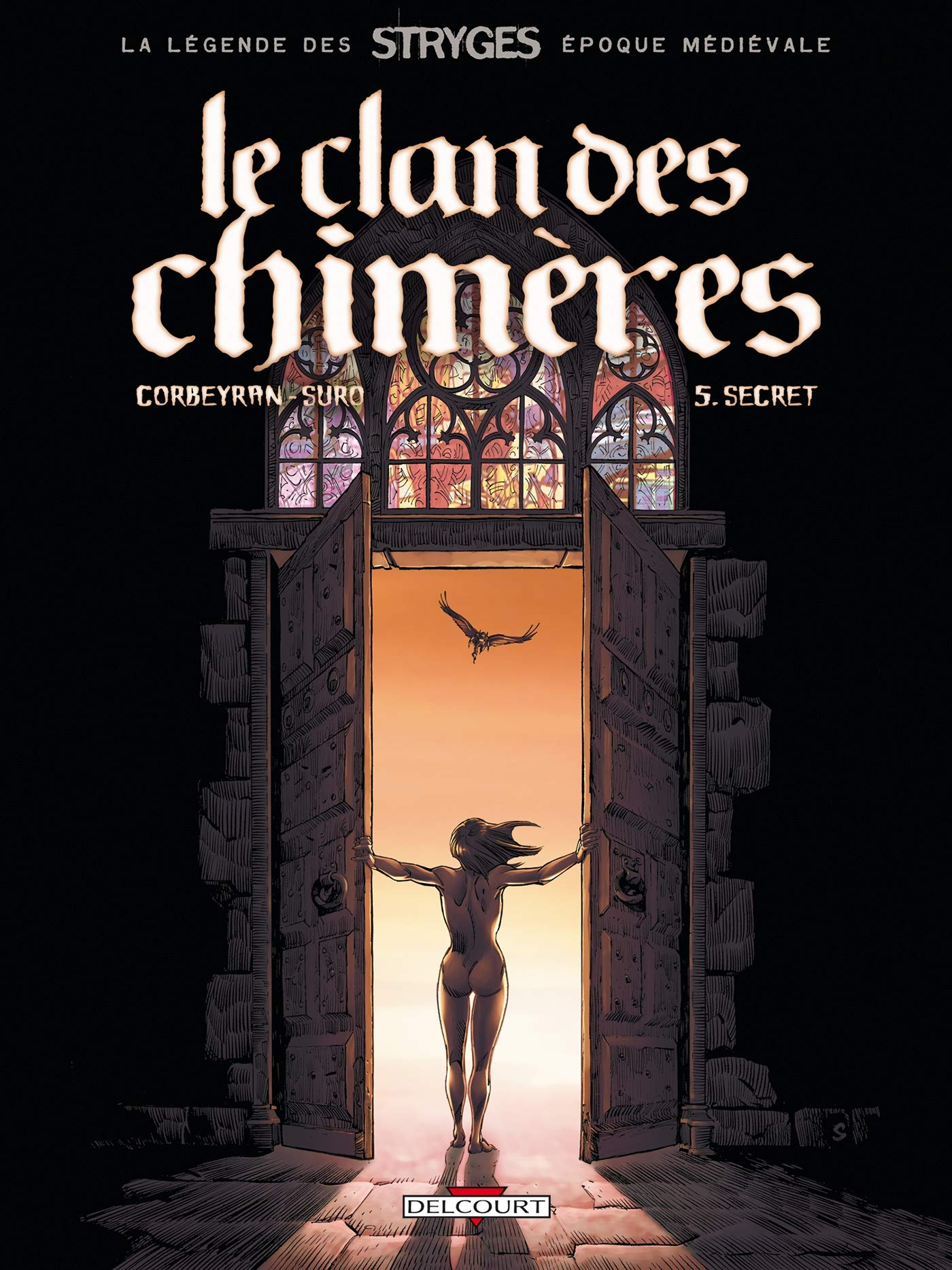 Le clan des chimères. Vol. 5. Secret