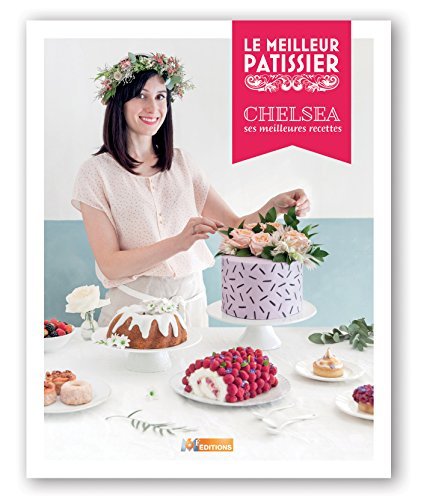 Chelsea, ses meilleures recettes